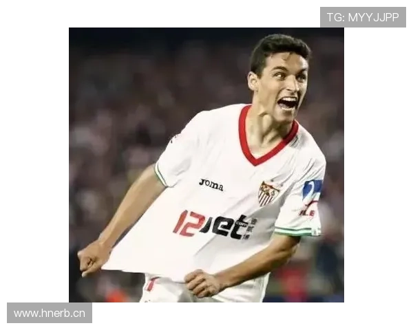 赫苏斯·纳瓦斯本赛季边路表现与状态回暖分析